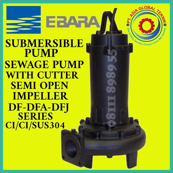 EBARA 80 DF 52.5 3PHASE 4POLE SUBMERSIBLE SUMP PUMPS w/ CUTTER
